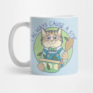 I Always Cause a Stir Cat Cook Mug